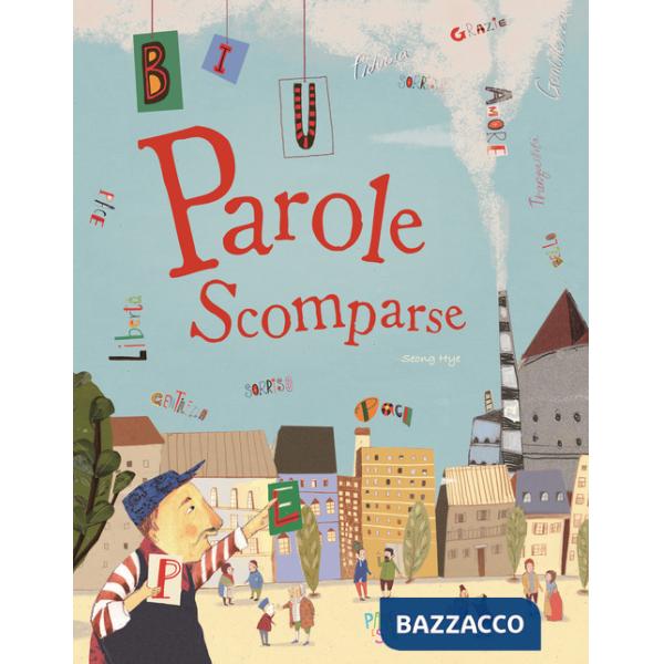 Parole scomparse. Ediz. a colori