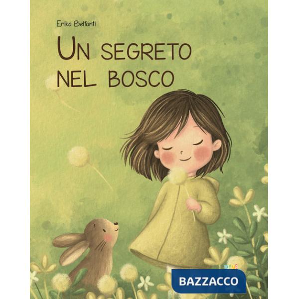 Segreto nel bosco. Ediz. a colori (Un)