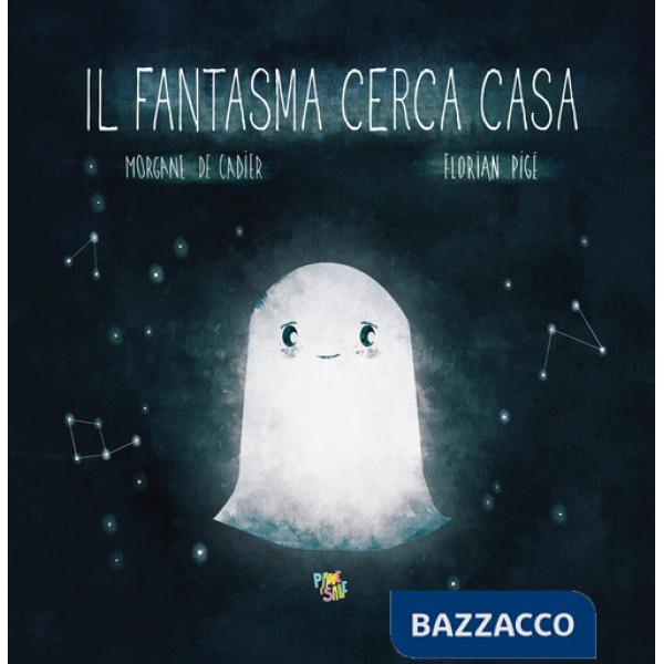 Fantasma cerca casa. Ediz. a colori (Il)