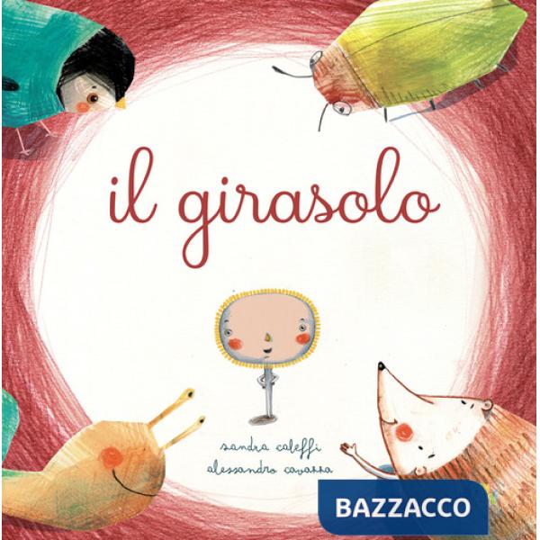 Girasolo. Ediz. a colori (Il)