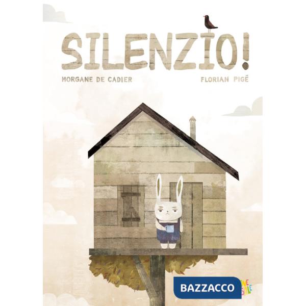 Silenzio! Ediz. a colori