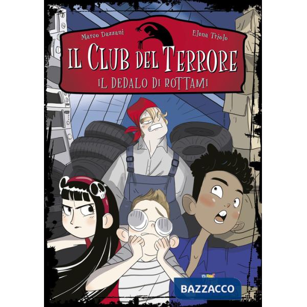 Dedalo di rottami. Il club del terrore (Il)