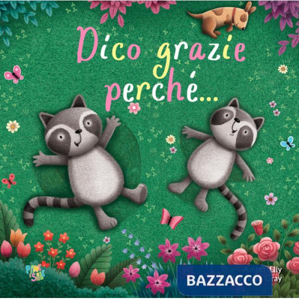 Dico grazie perché...