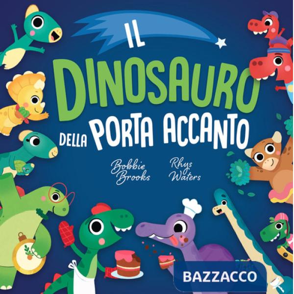 Dinosauro della porta accanto (Il)