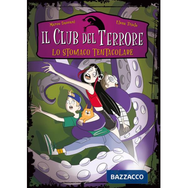 Stomaco tentacolare. Il club del terrore (Lo)