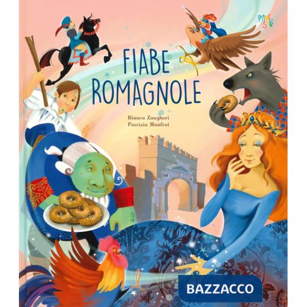 Fiabe romagnole. Ediz. a colori