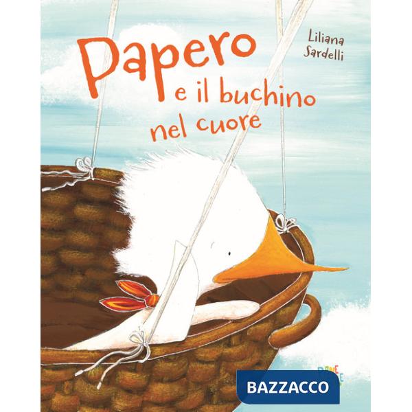 Papero e il buchino nel cuore