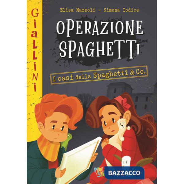 Operazione spaghetti. I casi della Spaghetti & Co. Nuova ediz.