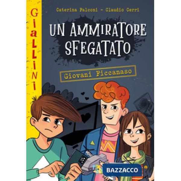 Ammiratore sfegatato. Nuova ediz. (Un)