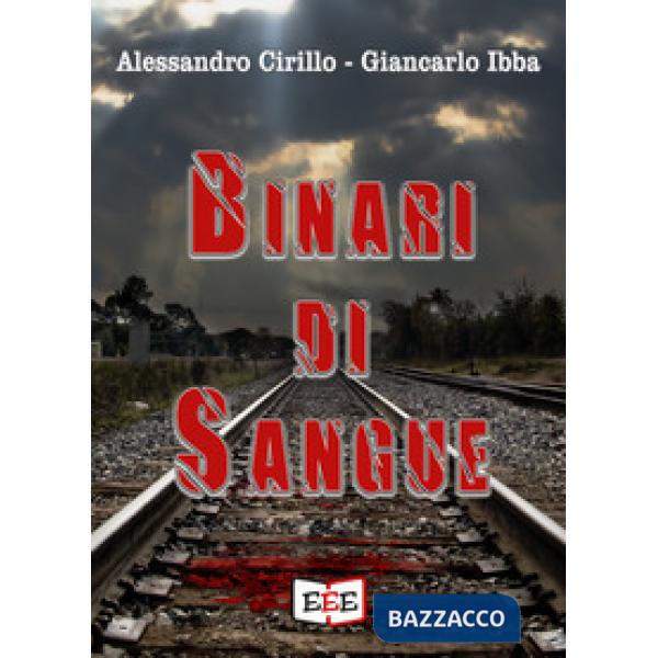 Binari di sangue