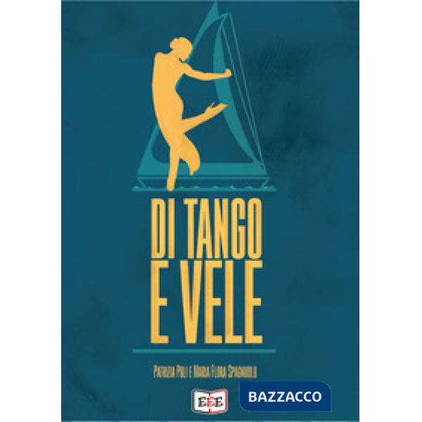 Di tango e vele