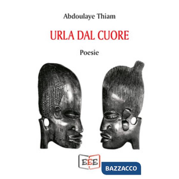 Urla dal cuore. Ediz. francese e italiana