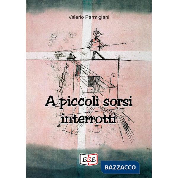 A piccoli sorsi interrotti