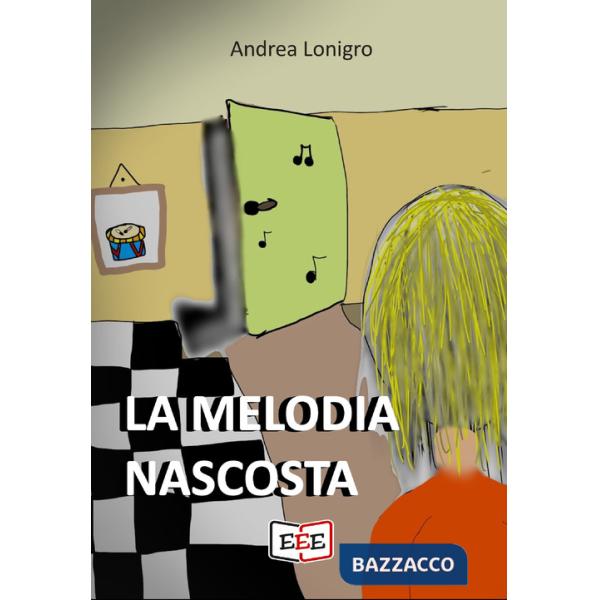 Melodia nascosta (La)