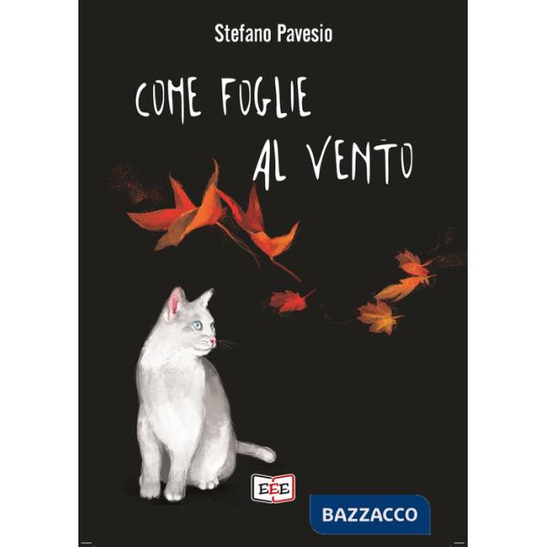Come foglie al vento