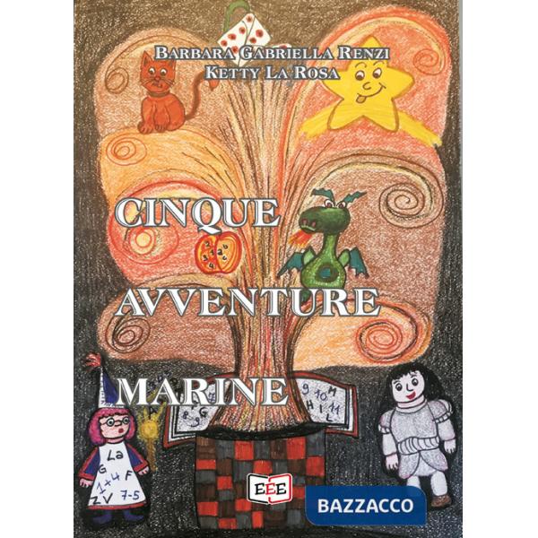 Cinque avventure marine