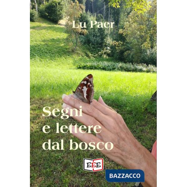 Segni e lettere dal bosco