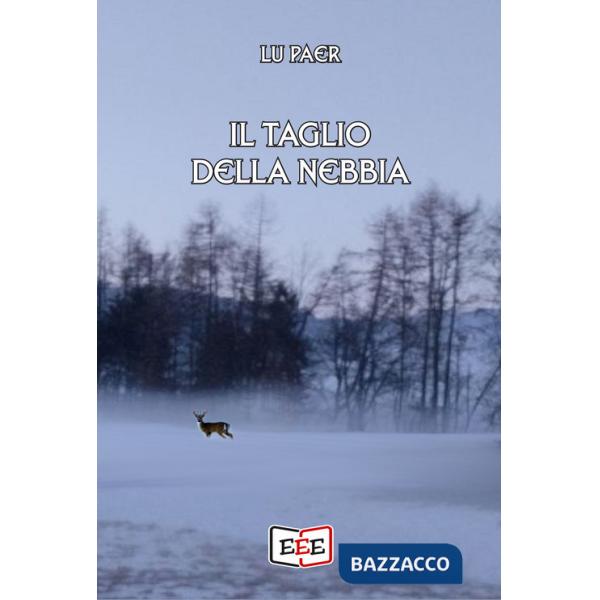 Taglio della nebbia (Il)