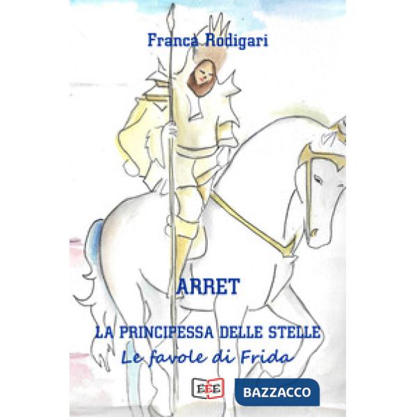Arret, la principessa delle stelle