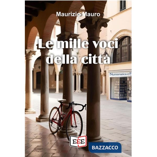 Mille voci della città (Le)
