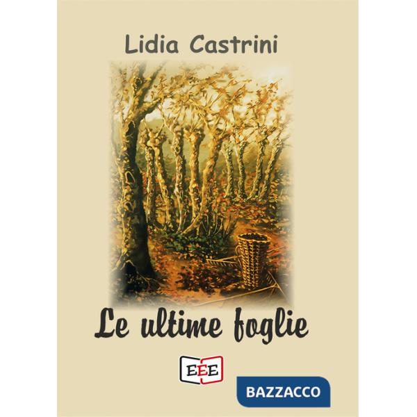 Ultime foglie (Le)