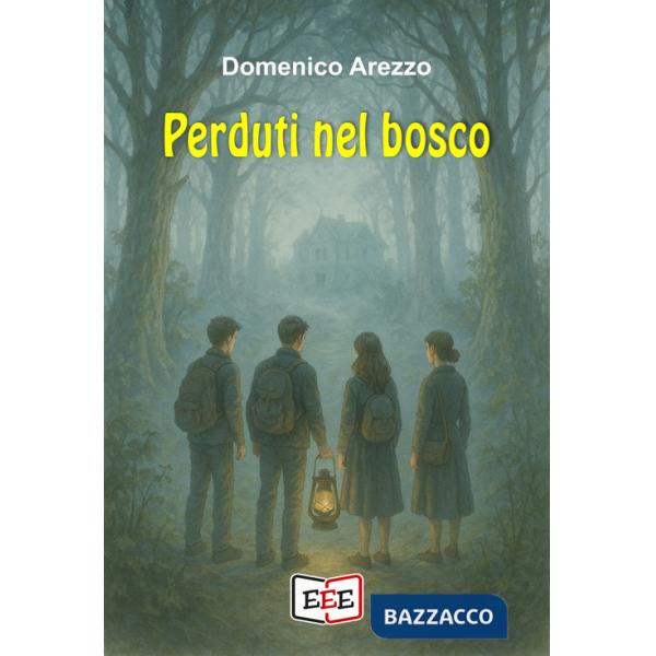 Perduti nel bosco