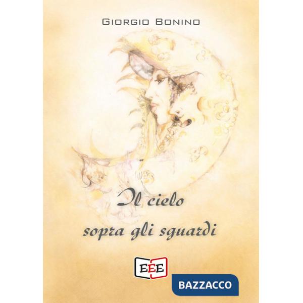 Cielo sopra gli sguardi (Il)