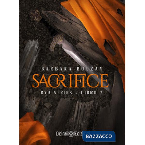 Sacrifice. Rya series. Vol. 2