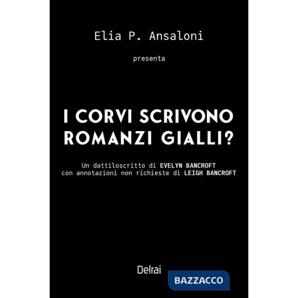 Corvi scrivono romanzi gialli? (I)