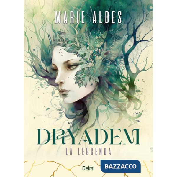 Dryadem. La leggenda