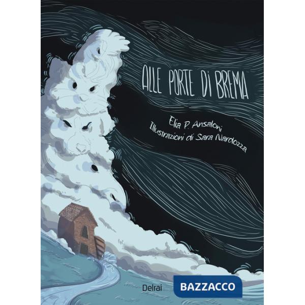 Alle porte di Brema. Ediz. a colori