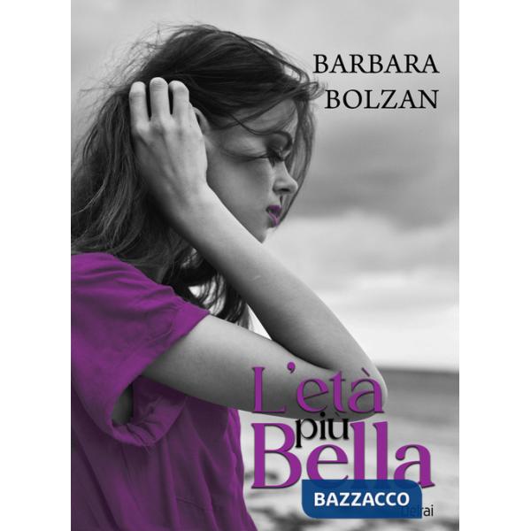 Età più bella (L')