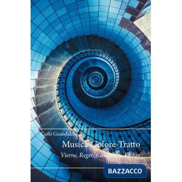 Musica-Colore-Tratto. Vierne, Reger, Kandinsky, Escher