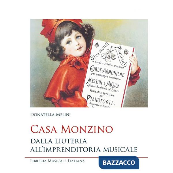 Casa Monzino. Dalla liuteria all'imprenditoria musicale