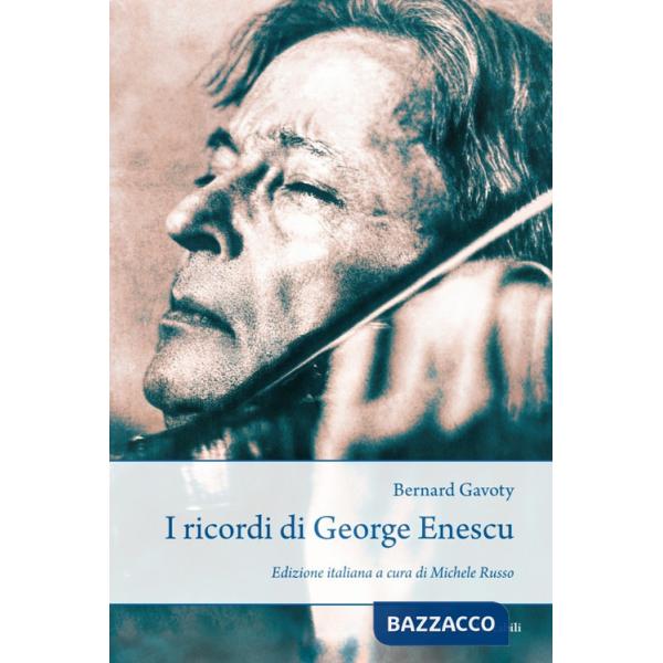 Ricordi di Georg Enescu (I)