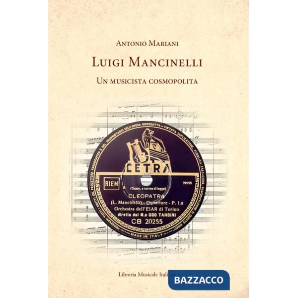 Luigi Mancinelli. Un musicista cosmopolita