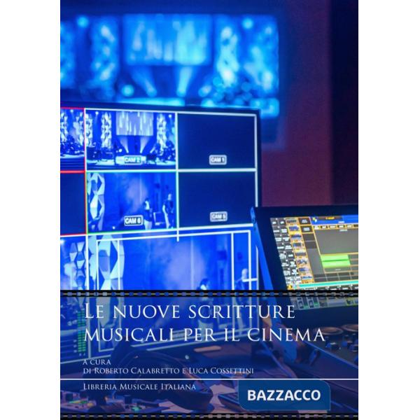 Nuove scritture musicali per il cinema (Le)
