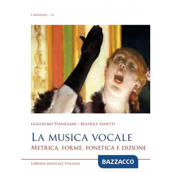 Musica vocale. Metrica, forme, fonetica e dizione (La)