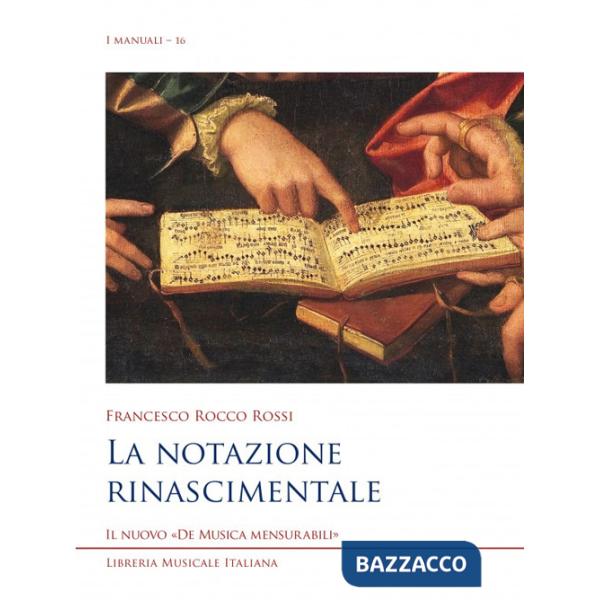 Notazione rinascimentale (La)