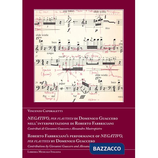Negativo, per flautista di Domenico Guaccero nell'interpretazione di Roberto Fabbriciani