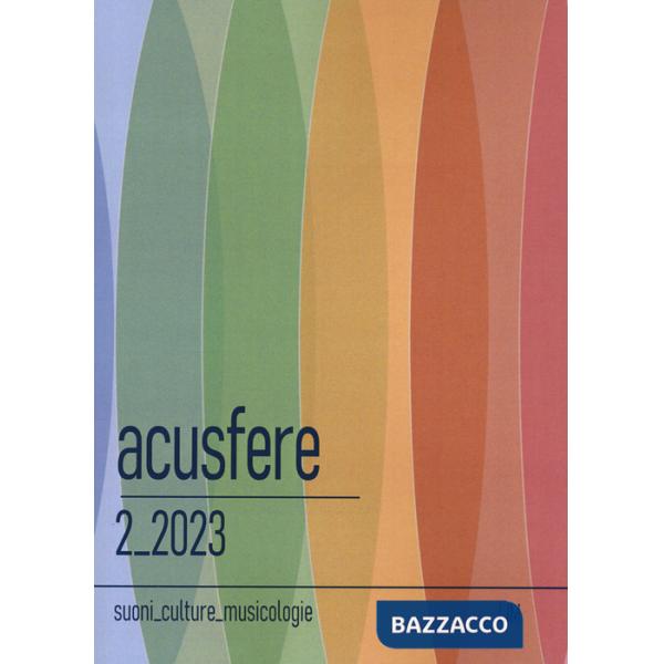 Acusfere. Suoni culture musicologie (2023). Vol. 2