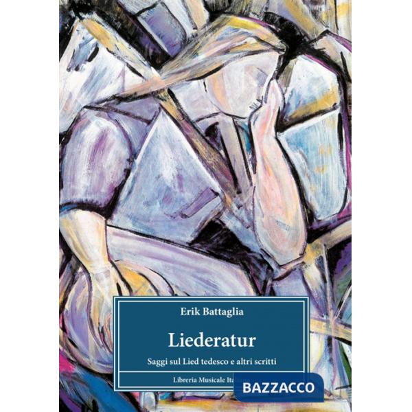 Liederatur. Saggi sul Lied tedesco e altri scritti