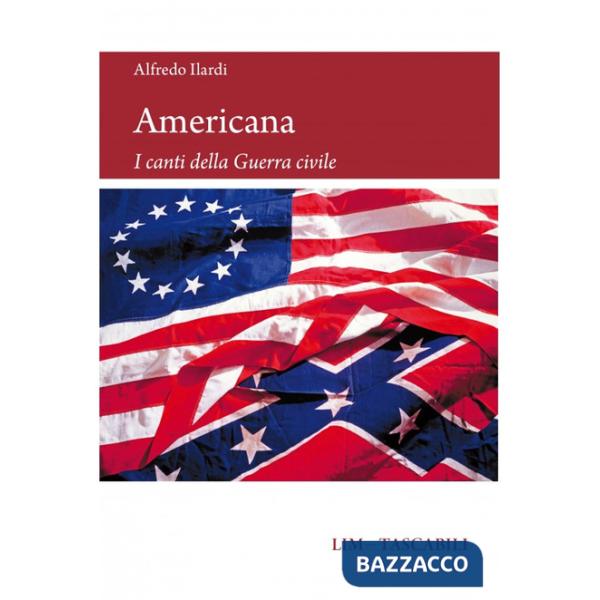 Americana. I canti della Guerra civile