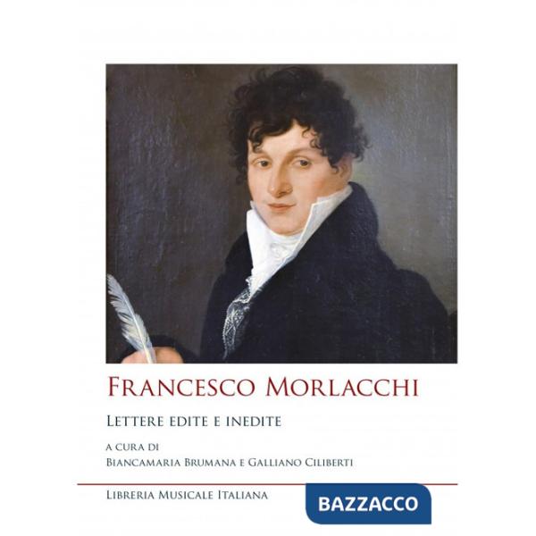 Francesco Morlacchi. Lettere edite e inedite