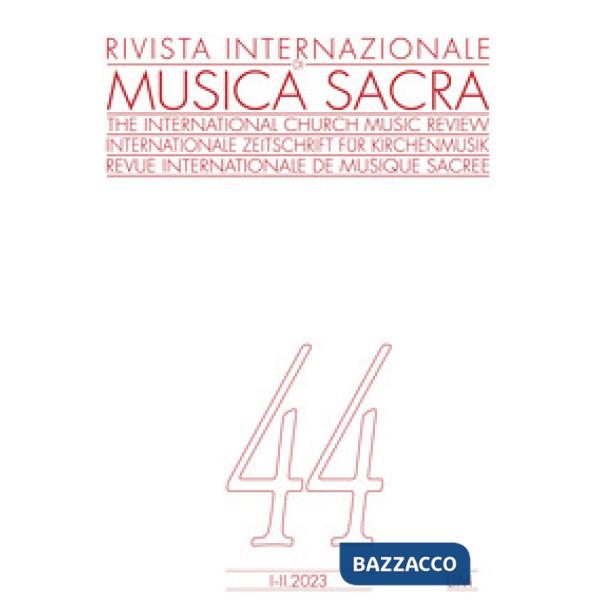 Rivista internazionale di musica sacra (2023). Vol. 1/2