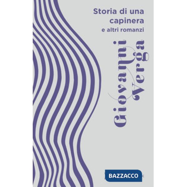 Storia di una capinera e altri romanzi