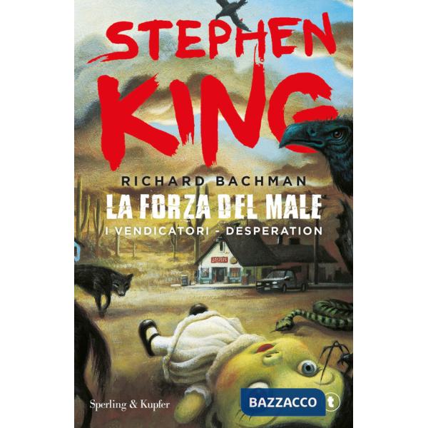 Forza del male: I vendicatori-Desperation (La)