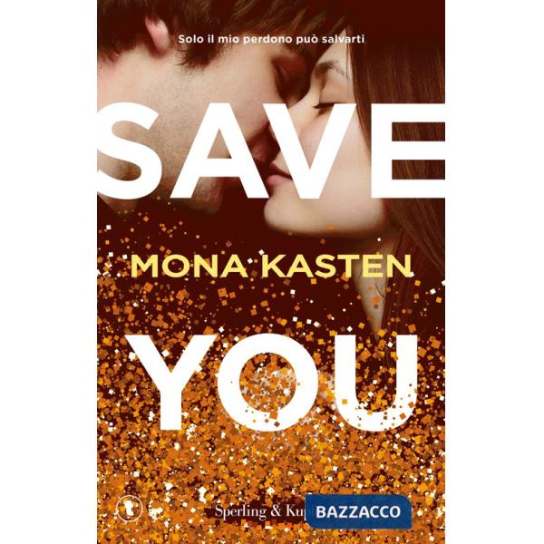 Save you. Ediz. italiana