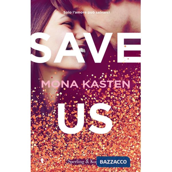 Save us. Ediz. italiana