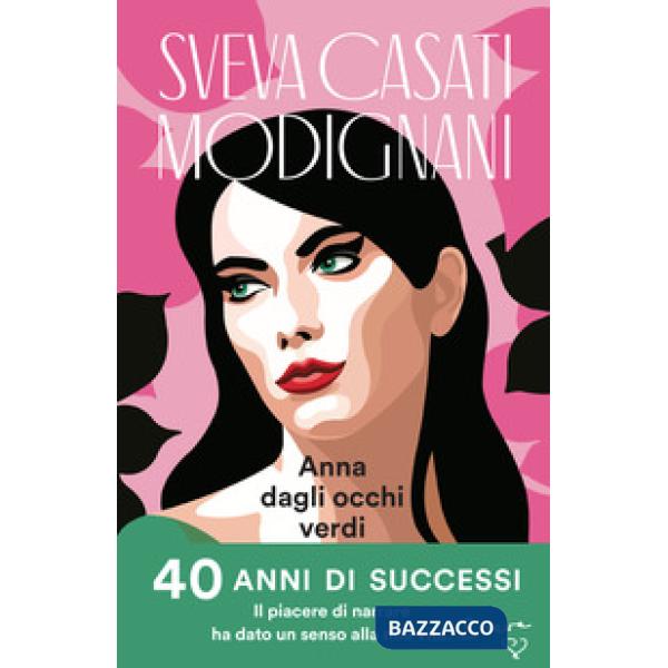 Anna dagli occhi verdi. Ediz. speciale